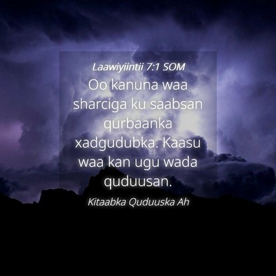 Picture 04 - Laawiyiintii 7:1 SOM - Oo kanuna waa sharciga ku saabsan qurbaanka - Bible Verse Picture