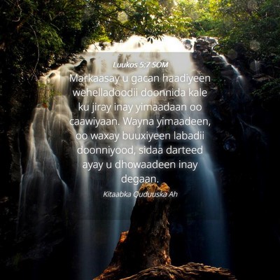 Picture 04 - Luukos 5:7 SOM - Markaasay u gacan haadiyeen wehelladoodii - Bible Verse Picture
