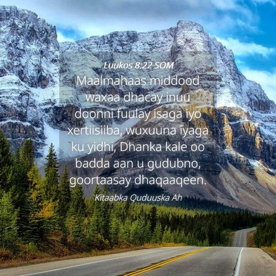 Picture 04 - Luukos 8:22 SOM - Maalmahaas middood waxaa dhacay inuu doonni - Bible Verse Picture