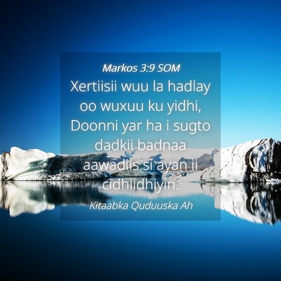 Picture 04 - Markos 3:9 SOM - Xertiisii wuu la hadlay oo wuxuu ku yidhi, Doonni - Bible Verse Picture