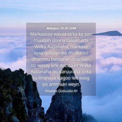 Picture 04 - Matayos 24:30 SOM - Markaasaa waxaa cirka ka soo muuqan doona - Bible Verse Picture