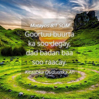 Picture 04 - Matayos 8:1 SOM - Goortuu buurta ka soo degay, dad badan baa soo - Bible Verse Picture