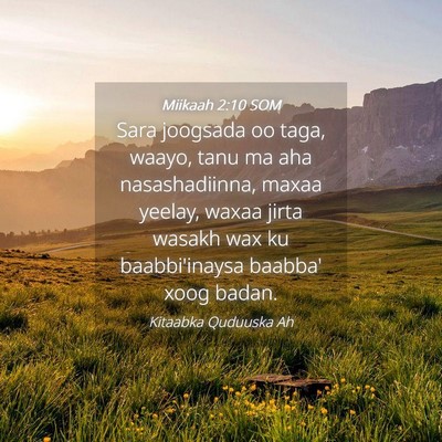 Picture 04 - Miikaah 2:10 SOM - Sara joogsada oo taga, waayo, tanu ma aha - Bible Verse Picture