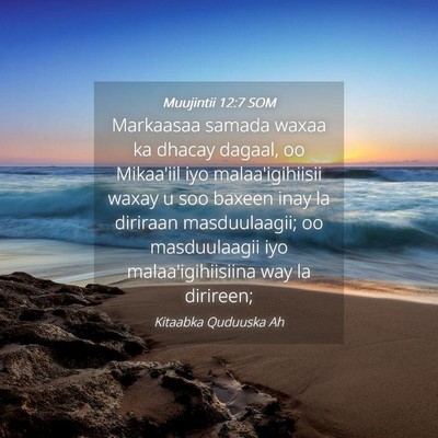 Picture 04 - Muujintii 12:7 SOM - Markaasaa samada waxaa ka dhacay dagaal, oo - Bible Verse Picture