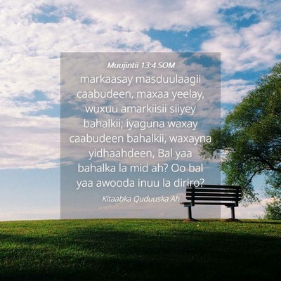Picture 04 - Muujintii 13:4 SOM - markaasay masduulaagii caabudeen, maxaa yeelay, - Bible Verse Picture