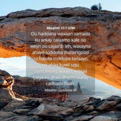 Picture 04 - Muujintii 15:1 SOM - Oo haddana waxaan samada ku arkay calaamo kale oo - Bible Verse Picture