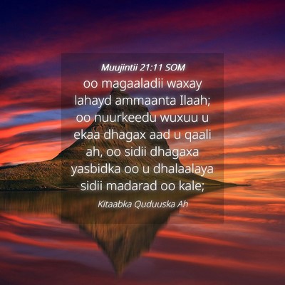 Picture 04 - Muujintii 21:11 SOM - oo magaaladii waxay lahayd ammaanta Ilaah; oo - Bible Verse Picture