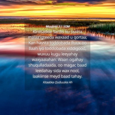 Picture 04 - Muujintii 3:1 SOM - Kiniisadda Sardis ku taalna malaa'igteeda waxaad - Bible Verse Picture