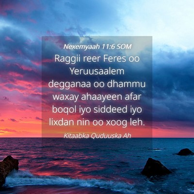 Picture 04 - Nexemyaah 11:6 SOM - Raggii reer Feres oo Yeruusaalem degganaa oo - Bible Verse Picture
