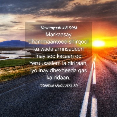 Picture 04 - Nexemyaah 4:8 SOM - Markaasay dhammaantood shirqool ku wada - Bible Verse Picture