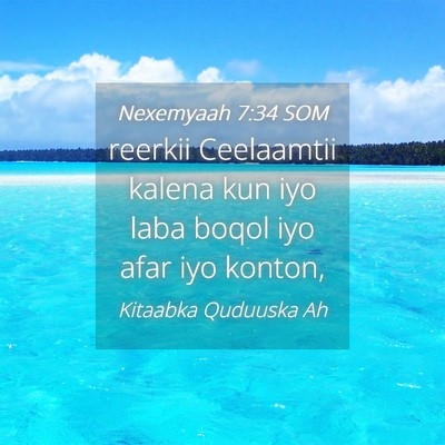 Picture 04 - Nexemyaah 7:34 SOM - reerkii Ceelaamtii kalena kun iyo laba boqol iyo - Bible Verse Picture