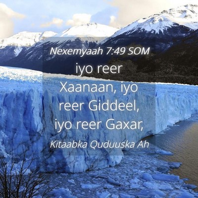 Picture 04 - Nexemyaah 7:49 SOM - iyo reer Xaanaan, iyo reer Giddeel, iyo reer - Bible Verse Picture