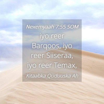 Picture 04 - Nexemyaah 7:55 SOM - iyo reer Barqoos, iyo reer Siiseraa, iyo reer - Bible Verse Picture