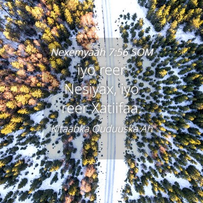 Picture 04 - Nexemyaah 7:56 SOM - iyo reer Nesiyax, iyo reer - Bible Verse Picture