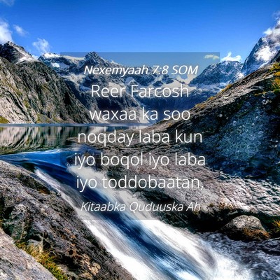 Picture 04 - Nexemyaah 7:8 SOM - Reer Farcosh waxaa ka soo noqday laba kun iyo - Bible Verse Picture