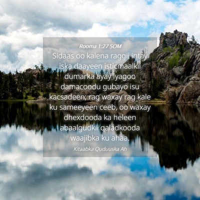 Picture 04 - Rooma 1:27 SOM - Sidaas oo kalena raggii intay iska daayeen - Bible Verse Picture