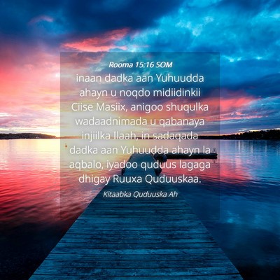 Picture 04 - Rooma 15:16 SOM - inaan dadka aan Yuhuudda ahayn u noqdo - Bible Verse Picture