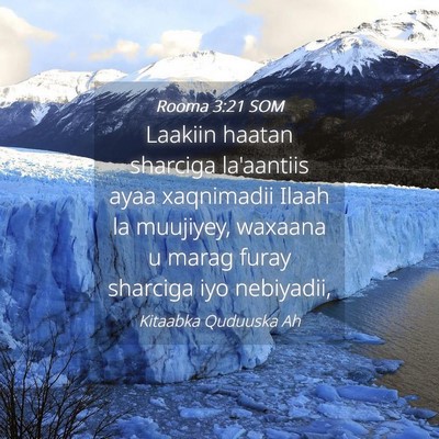 Picture 04 - Rooma 3:21 SOM - Laakiin haatan sharciga la'aantiis ayaa - Bible Verse Picture