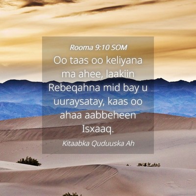 Picture 04 - Rooma 9:10 SOM - Oo taas oo keliyana ma ahee, laakiin Rebeqahna - Bible Verse Picture