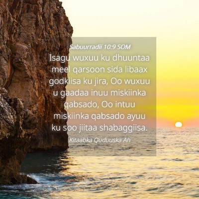 Picture 04 - Sabuurradii 10:9 SOM - Isagu wuxuu ku dhuuntaa meel qarsoon sida libaax - Bible Verse Picture