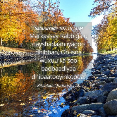 Picture 04 - Sabuurradii 107:19 SOM - Markaasay Rabbiga u qayshadaan iyagoo dhibban, Oo - Bible Verse Picture