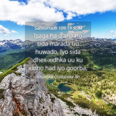 Picture 04 - Sabuurradii 109:19 SOM - Isaga ha u ahaato sida marada uu huwado, Iyo sida - Bible Verse Picture
