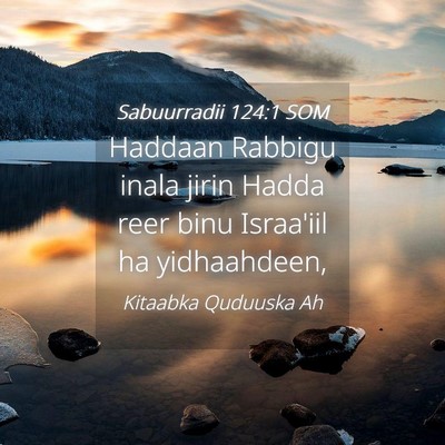 Picture 04 - Sabuurradii 124:1 SOM - Haddaan Rabbigu inala jirin Hadda reer binu - Bible Verse Picture
