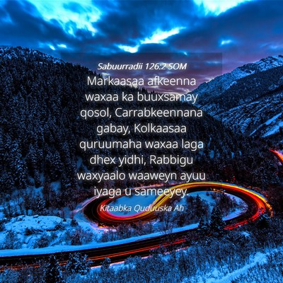 Picture 04 - Sabuurradii 126:2 SOM - Markaasaa afkeenna waxaa ka buuxsamay qosol, - Bible Verse Picture