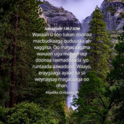 Picture 04 - Sabuurradii 138:2 SOM - Waxaan u soo tukan doonaa macbudkaaga quduuska ah - Bible Verse Picture