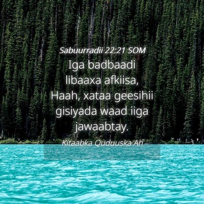 Picture 04 - Sabuurradii 22:21 SOM - Iga badbaadi libaaxa afkiisa, Haah, xataa - Bible Verse Picture