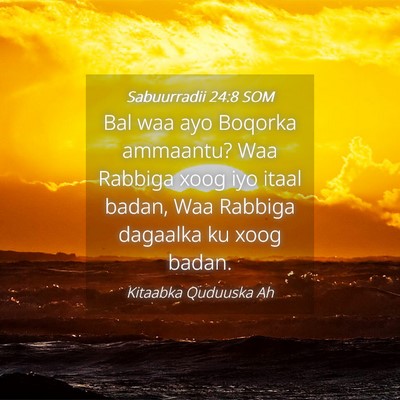 Picture 04 - Sabuurradii 24:8 SOM - Bal waa ayo Boqorka ammaantu? Waa Rabbiga xoog - Bible Verse Picture