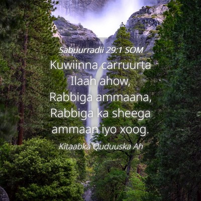 Picture 04 - Sabuurradii 29:1 SOM - Kuwiinna carruurta Ilaah ahow, Rabbiga ammaana, - Bible Verse Picture