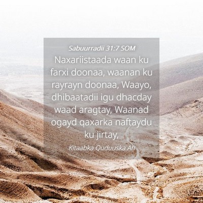 Picture 04 - Sabuurradii 31:7 SOM - Naxariistaada waan ku farxi doonaa, waanan ku - Bible Verse Picture