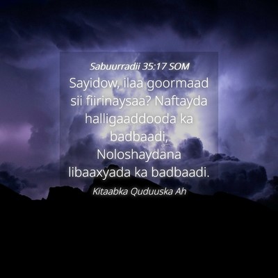Picture 04 - Sabuurradii 35:17 SOM - Sayidow, ilaa goormaad sii fiirinaysaa? Naftayda - Bible Verse Picture