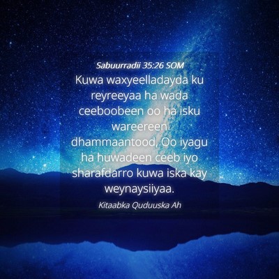 Picture 04 - Sabuurradii 35:26 SOM - Kuwa waxyeelladayda ku reyreeyaa ha wada - Bible Verse Picture