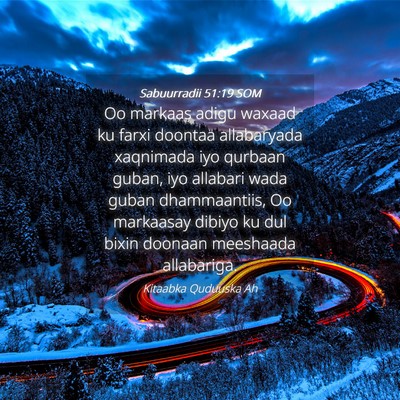 Picture 04 - Sabuurradii 51:19 SOM - Oo markaas adigu waxaad ku farxi doontaa - Bible Verse Picture