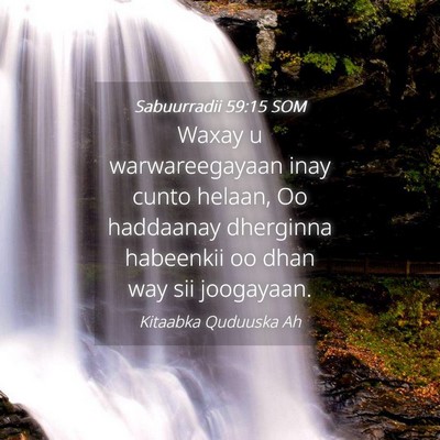 Picture 04 - Sabuurradii 59:15 SOM - Waxay u warwareegayaan inay cunto helaan, Oo - Bible Verse Picture