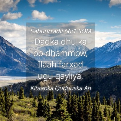 Picture 04 - Sabuurradii 66:1 SOM - Dadka dhulka oo dhammow, Ilaah farxad ugu - Bible Verse Picture