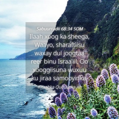 Picture 04 - Sabuurradii 68:34 SOM - Ilaah xoog ka sheega, Waayo, sharaftiisu waxay - Bible Verse Picture