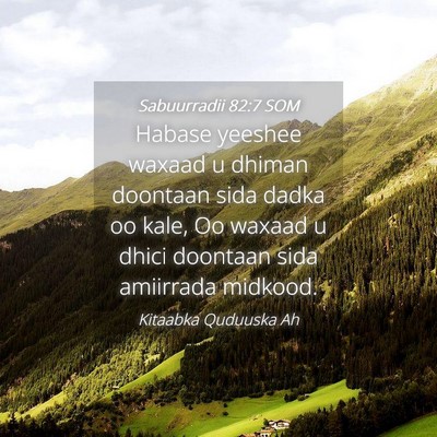 Picture 04 - Sabuurradii 82:7 SOM - Habase yeeshee waxaad u dhiman doontaan sida - Bible Verse Picture