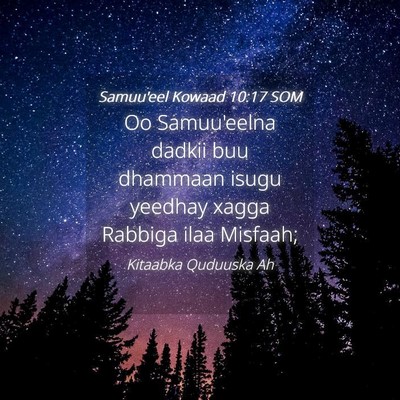 Picture 04 - Samuu'eel Kowaad 10:17 SOM - Oo Samuu'eelna dadkii buu dhammaan isugu yeedhay - Bible Verse Picture