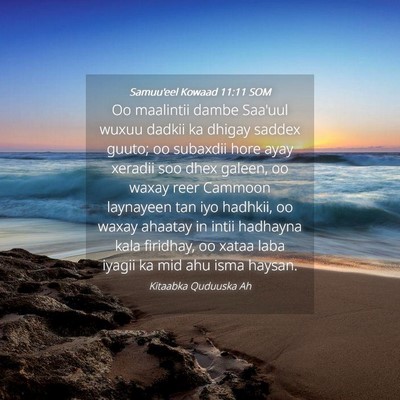 Picture 04 - Samuu'eel Kowaad 11:11 SOM - Oo maalintii dambe Saa'uul wuxuu dadkii ka dhigay - Bible Verse Picture