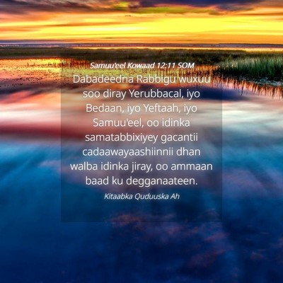Picture 04 - Samuu'eel Kowaad 12:11 SOM - Dabadeedna Rabbigu wuxuu soo diray Yerubbacal, - Bible Verse Picture