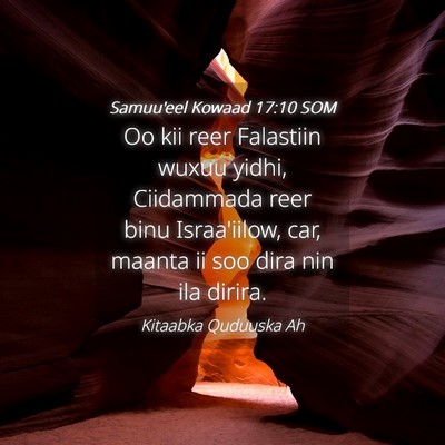 Picture 04 - Samuu'eel Kowaad 17:10 SOM - Oo kii reer Falastiin wuxuu yidhi, Ciidammada - Bible Verse Picture