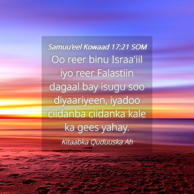 Picture 04 - Samuu'eel Kowaad 17:21 SOM - Oo reer binu Israa'iil iyo reer Falastiin dagaal - Bible Verse Picture