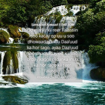 Picture 04 - Samuu'eel Kowaad 17:48 SOM - Oo markii kii reer Falastiin soo kacay oo uu u - Bible Verse Picture