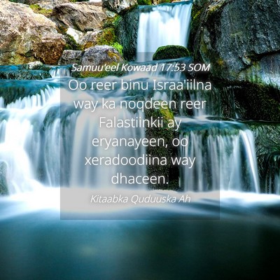 Picture 04 - Samuu'eel Kowaad 17:53 SOM - Oo reer binu Israa'iilna way ka noqdeen reer - Bible Verse Picture