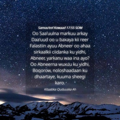 Picture 04 - Samuu'eel Kowaad 17:55 SOM - Oo Saa'uulna markuu arkay Daa'uud oo u baxaya kii - Bible Verse Picture