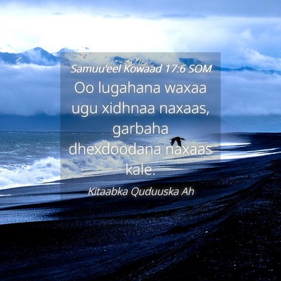Picture 04 - Samuu'eel Kowaad 17:6 SOM - Oo lugahana waxaa ugu xidhnaa naxaas, garbaha - Bible Verse Picture