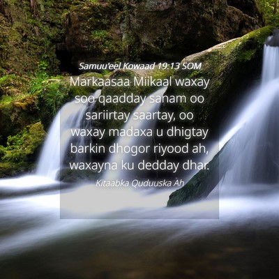 Picture 04 - Samuu'eel Kowaad 19:13 SOM - Markaasaa Miikaal waxay soo qaadday sanam oo - Bible Verse Picture